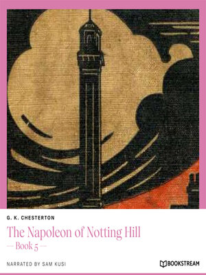 cover image of The Napoleon of Notting Hill--Book 5 (Unabridged)